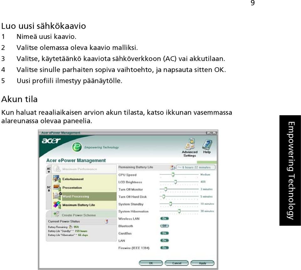 4 Valitse sinulle parhaiten sopiva vaihtoehto, ja napsauta sitten OK.