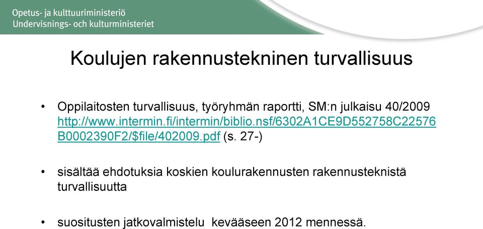 nsf/6302a1ce9d552758c22576 B0002390F2/$file/402009.pdf (s.