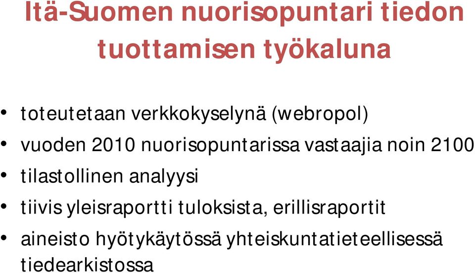 noin 2100 tilastollinen analyysi tiivis yleisraportti tuloksista,