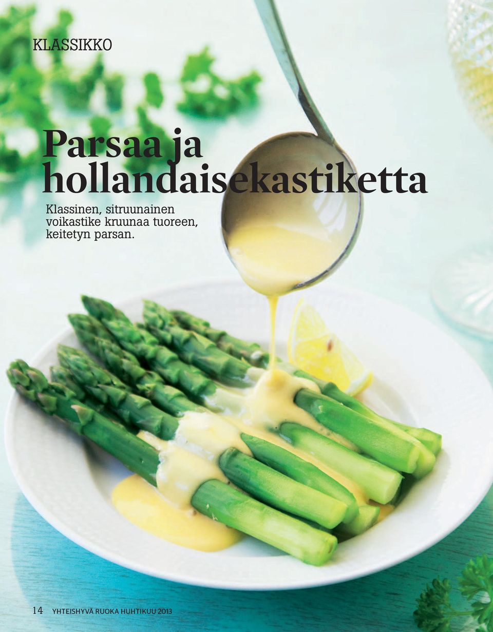 sitruunainen voikastike kruunaa