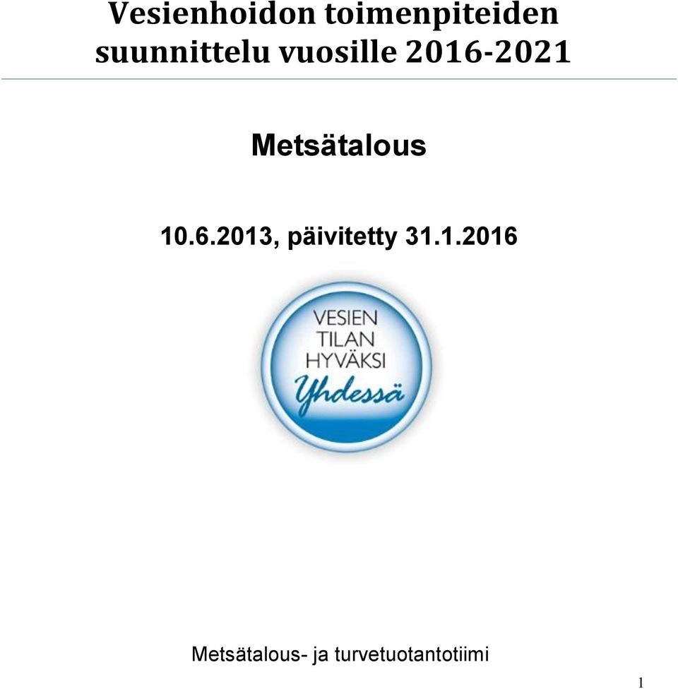 Metsätalous 10.6.