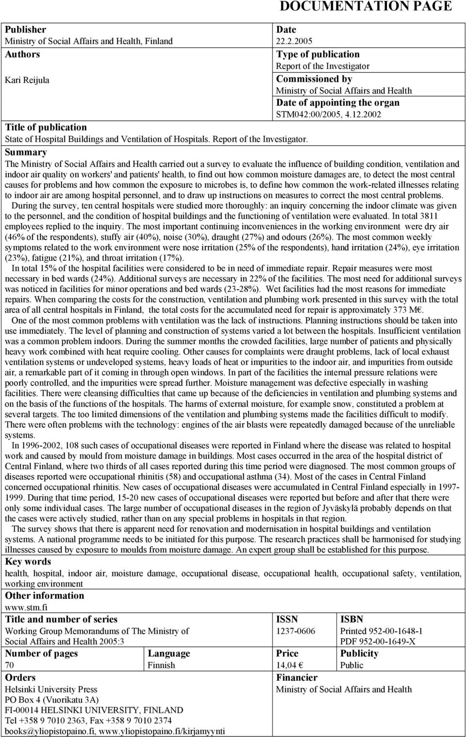 2002 Title of publication State of Hospital Buildings and Ventilation of Hospitals. Report of the Investigator.