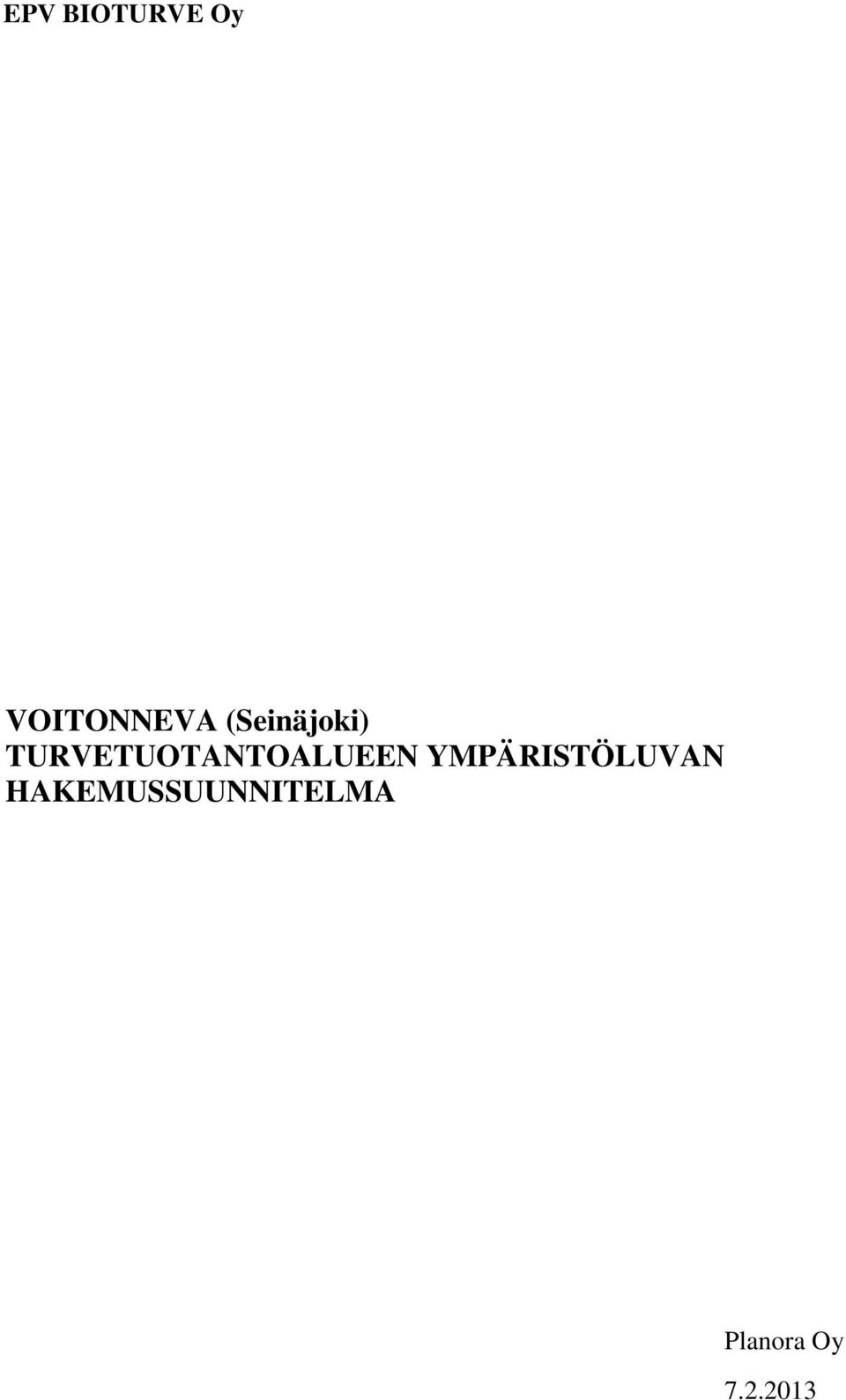 TURVETUOTANTOALUEEN
