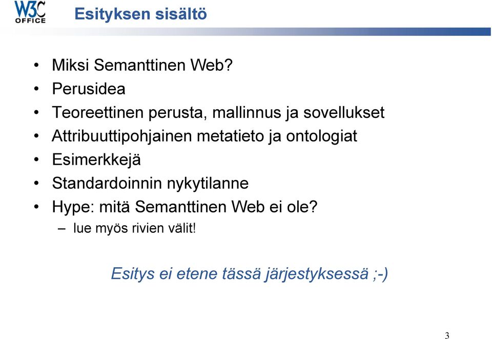 Attribuuttipohjainen metatieto ja ontologiat Esimerkkejä
