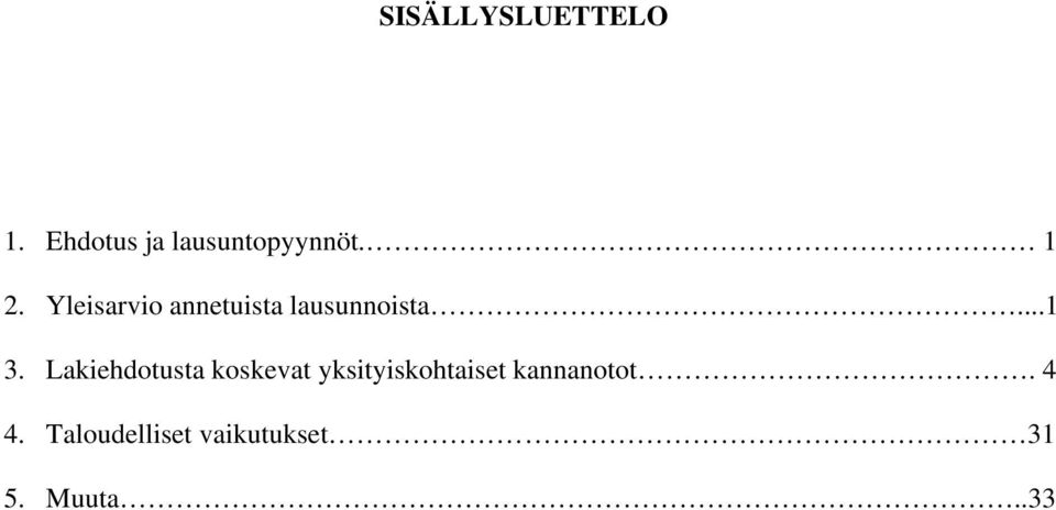Lakiehdotusta koskevat yksityiskohtaiset