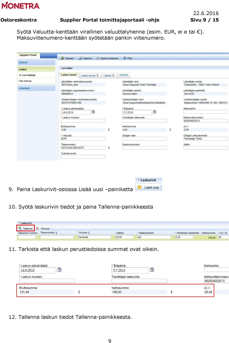 Paina Laskurivit-osiossa Lisää uusi painiketta 10.