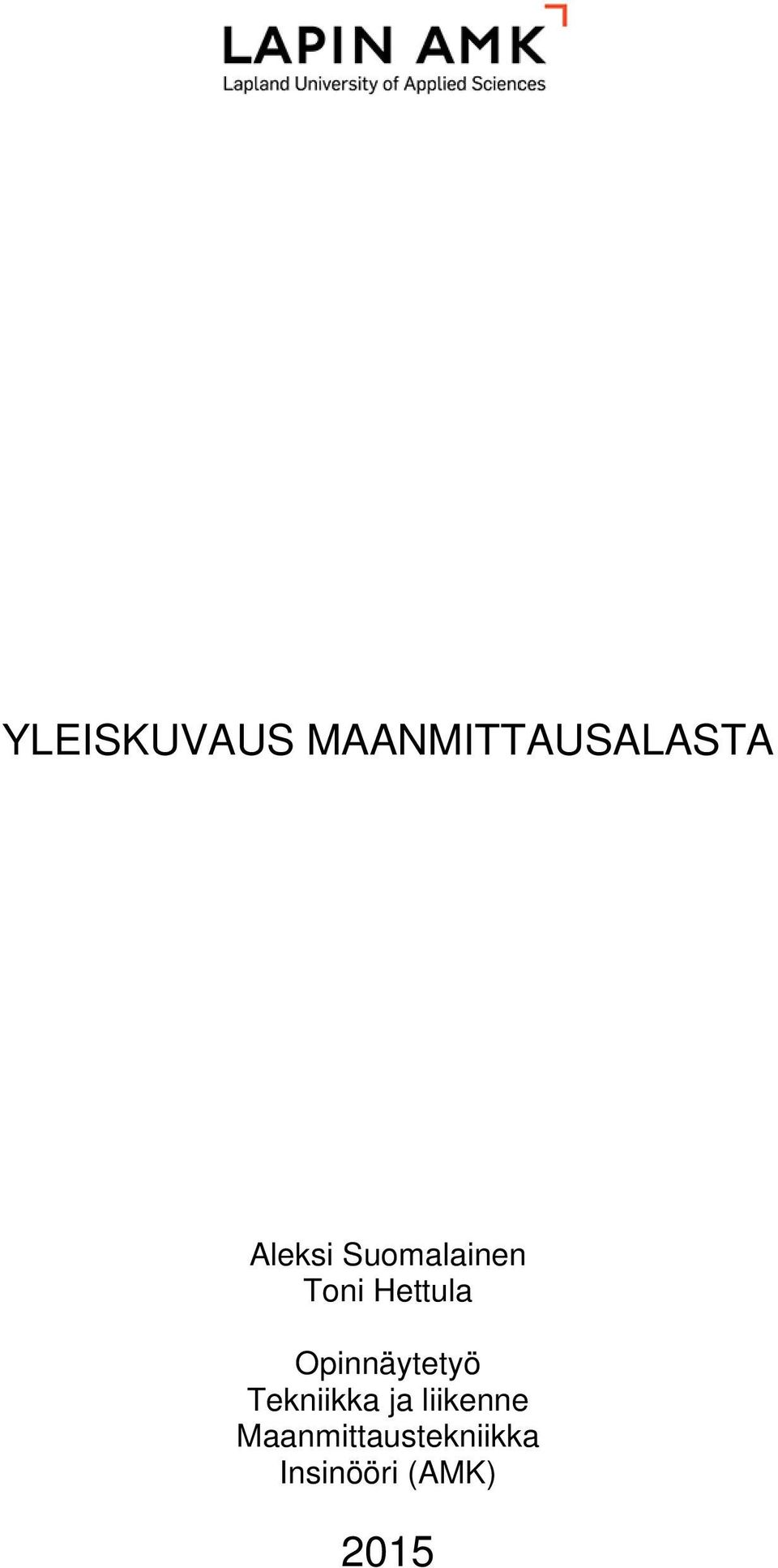 Opinnäytetyö Tekniikka ja liikenne