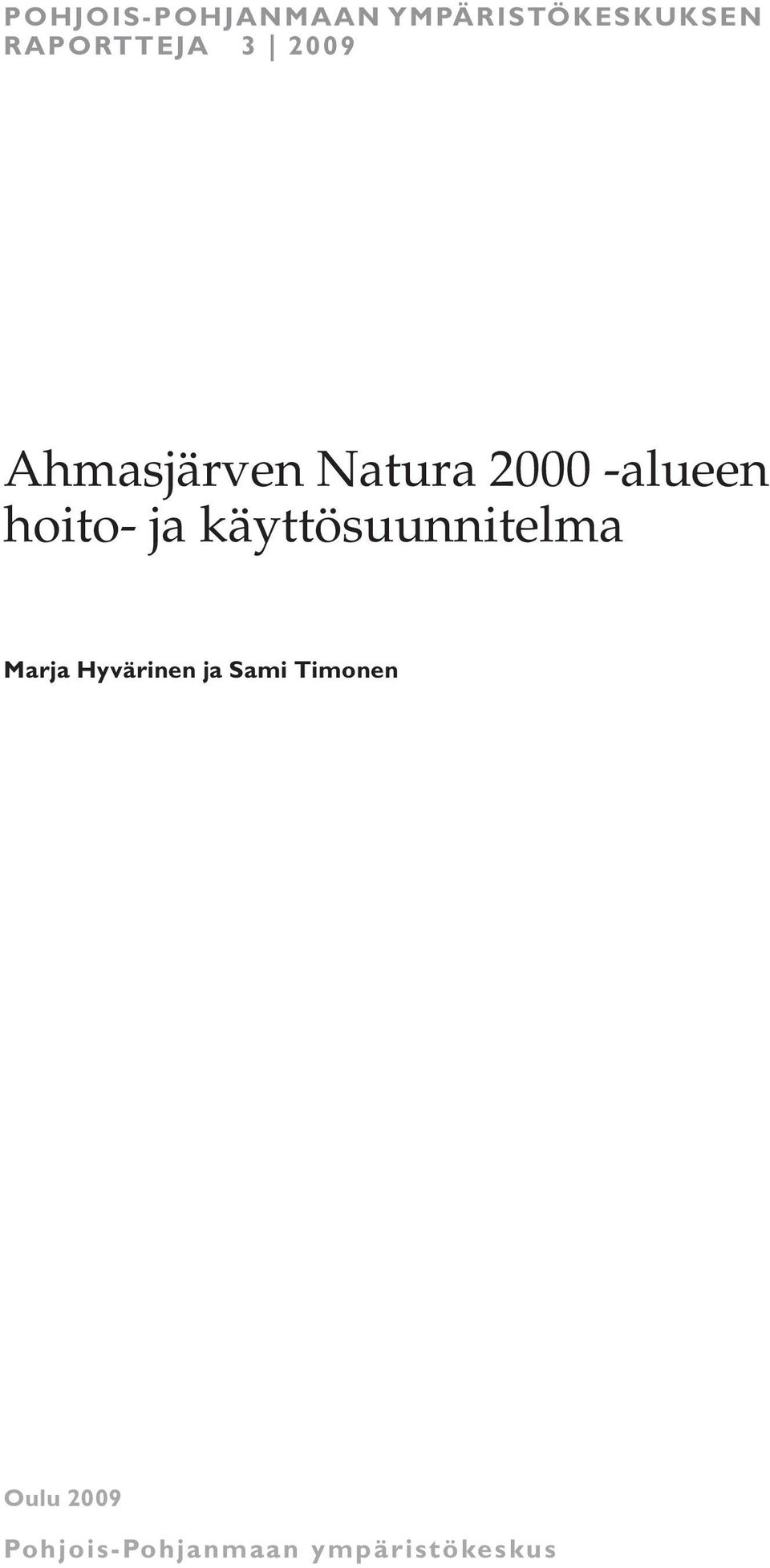 -alueen hoito- ja käyttösuunnitelma Marja