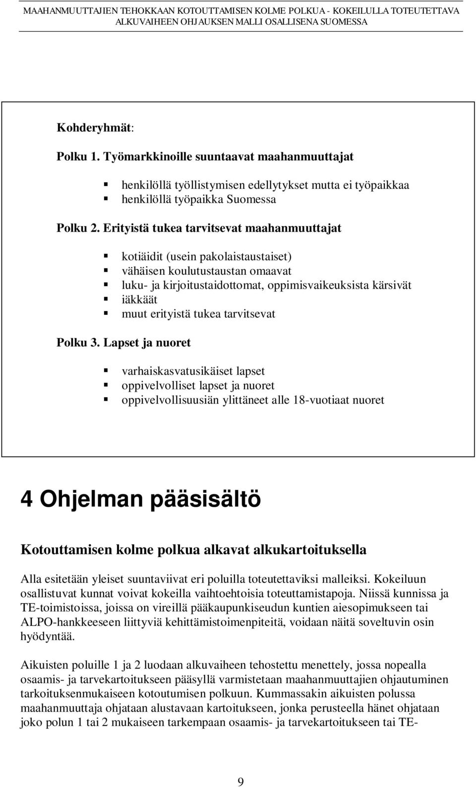 tukea tarvitsevat Polku 3.