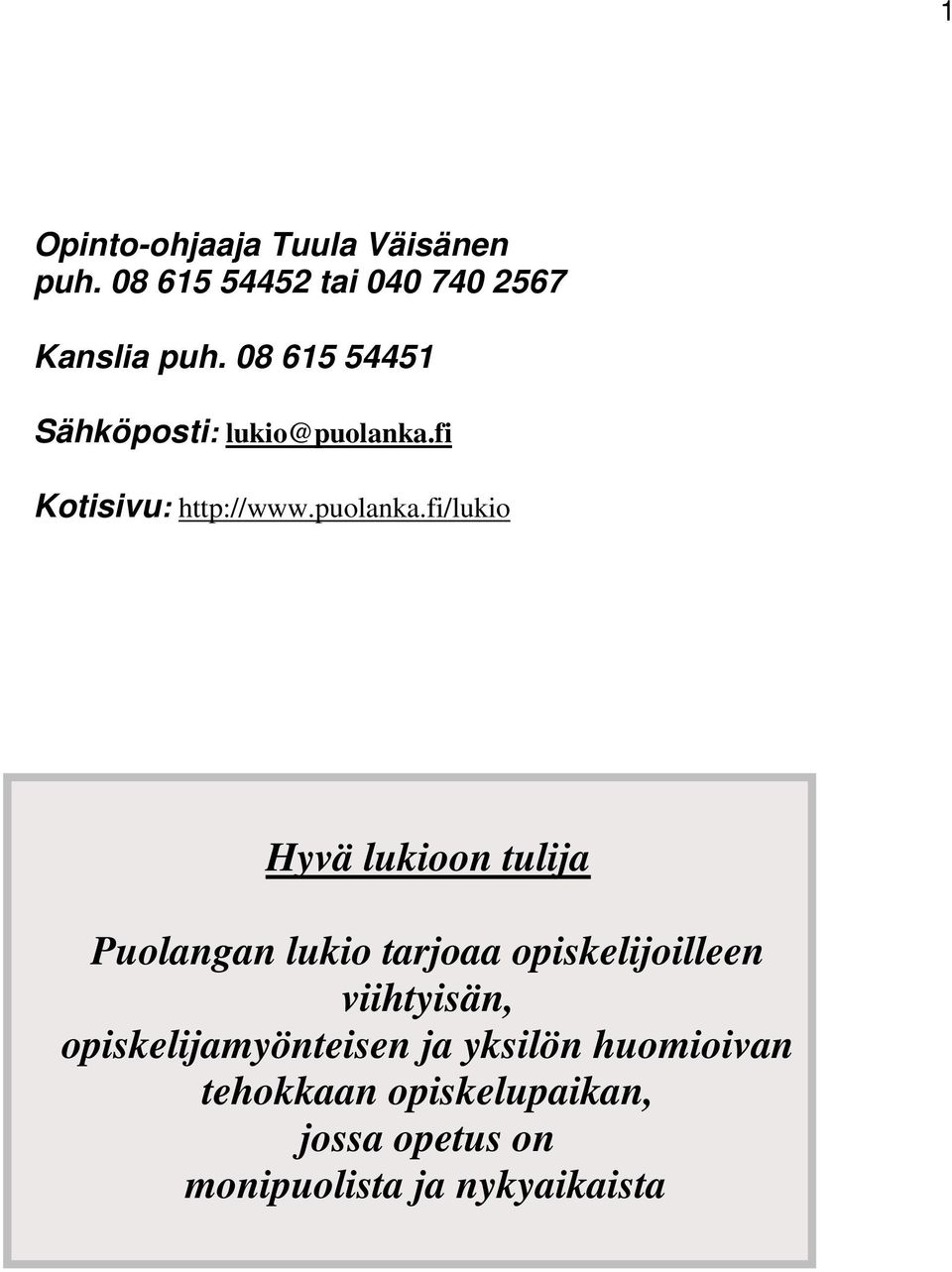 fi Kotisivu: http://www.puolanka.