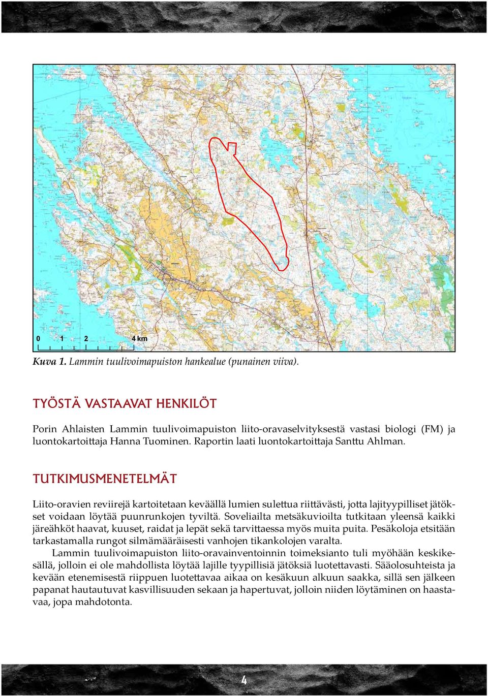 tutkimusmenetelmät Liito-oravien reviirejä kartoitetaan keväällä lumien sulettua riittävästi, jotta lajityypilliset jätökset voidaan löytää puunrunkojen tyviltä.