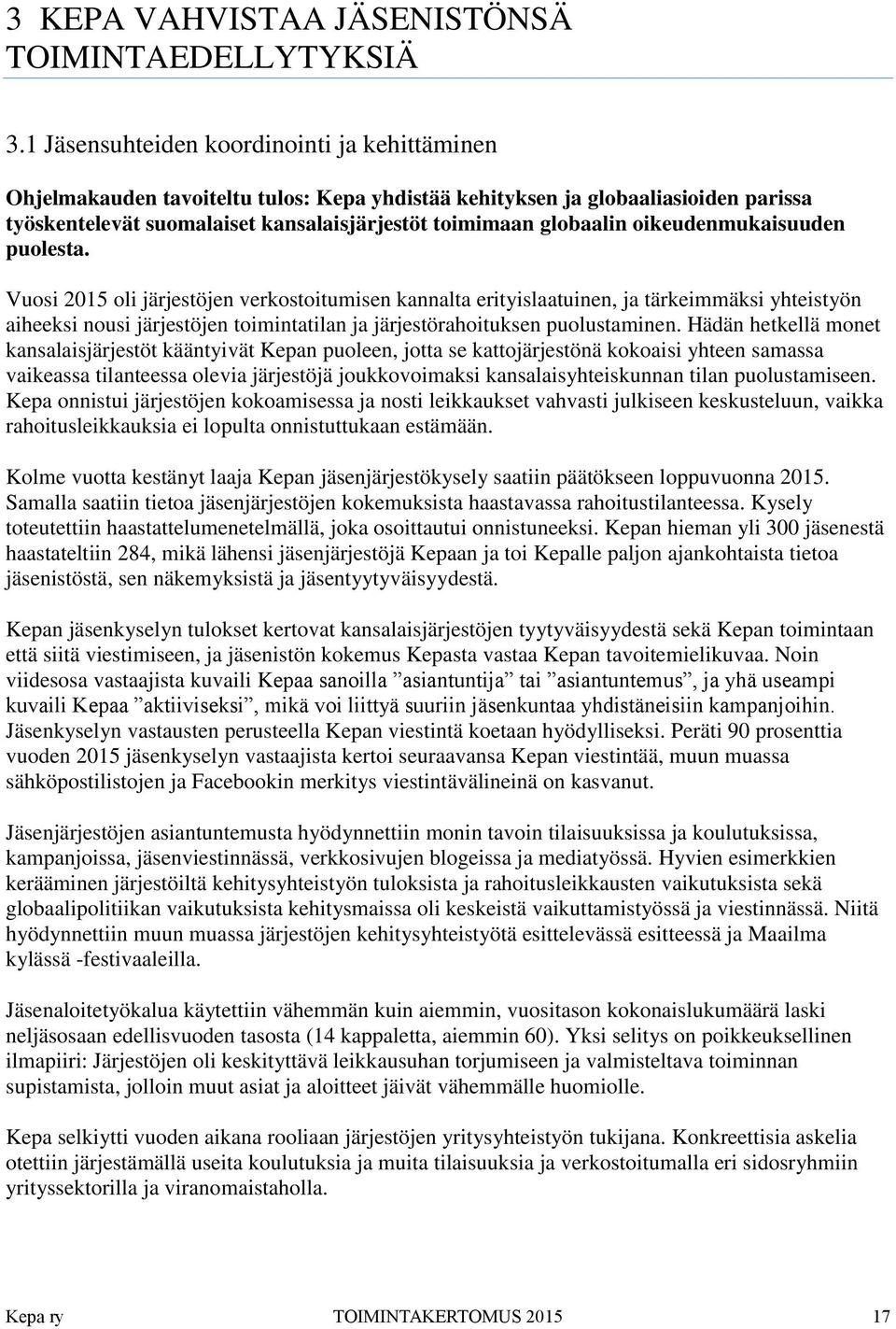 oikeudenmukaisuuden puolesta.