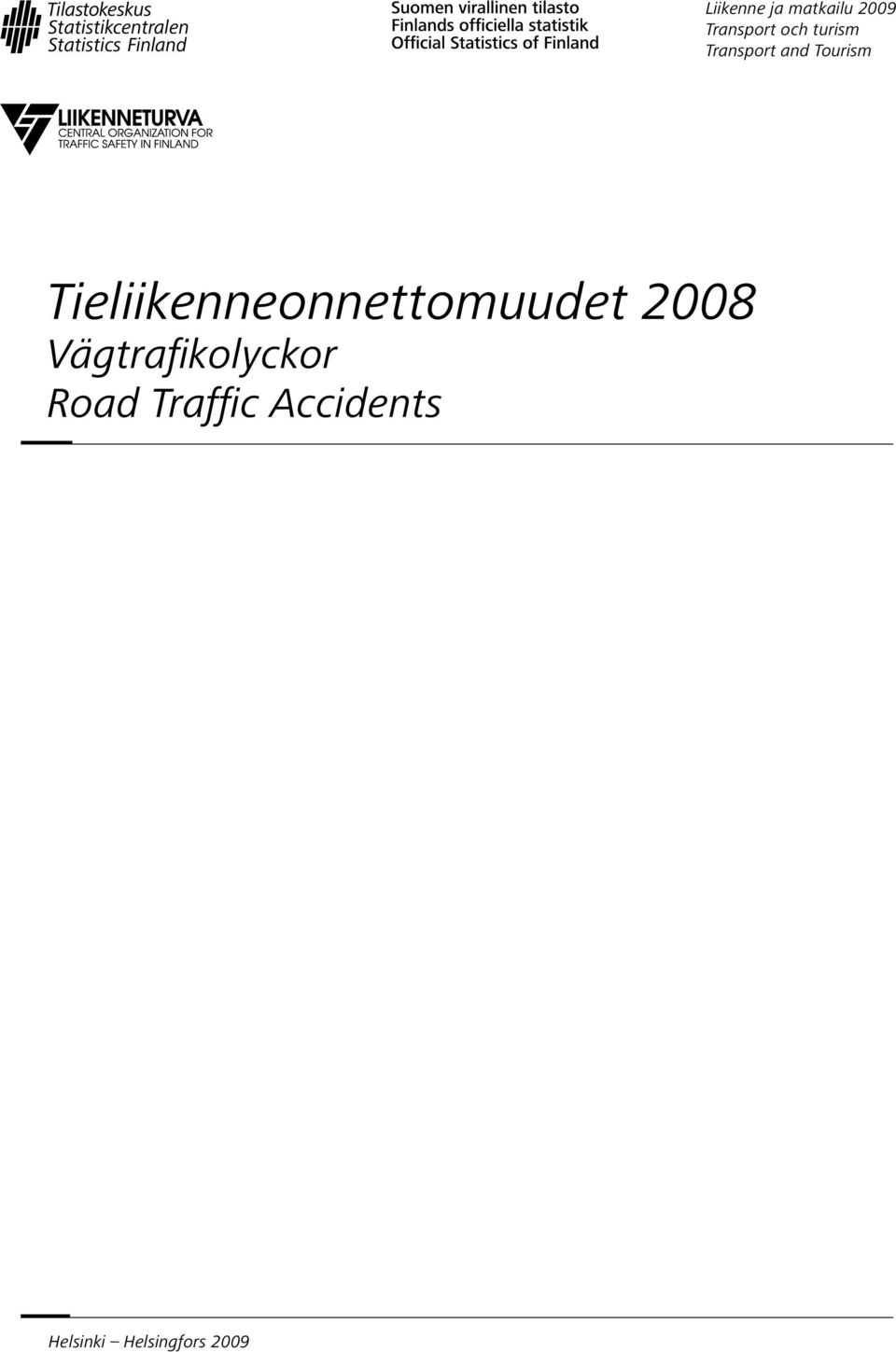 Tieliikenneonnettomuudet 2008
