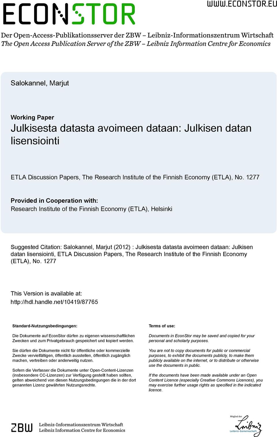 eu Der Open-Access-Publikationsserver der ZBW Leibniz-Informationszentrum Wirtschaft The Open Access Publication Server of the ZBW Leibniz Information Centre for Economics Salokannel, Marjut Working