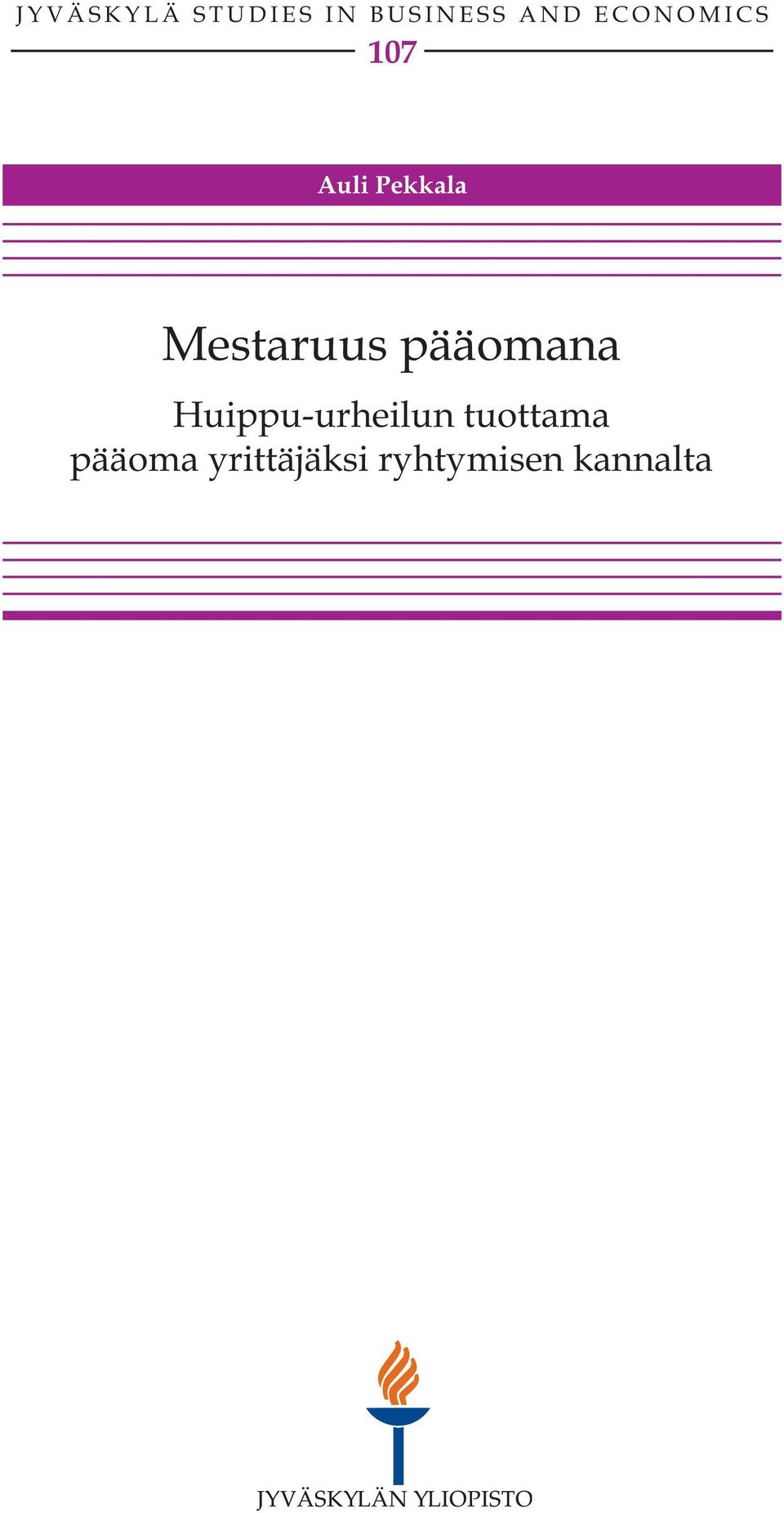 Mestaruus pääomana Huippu-urheilun