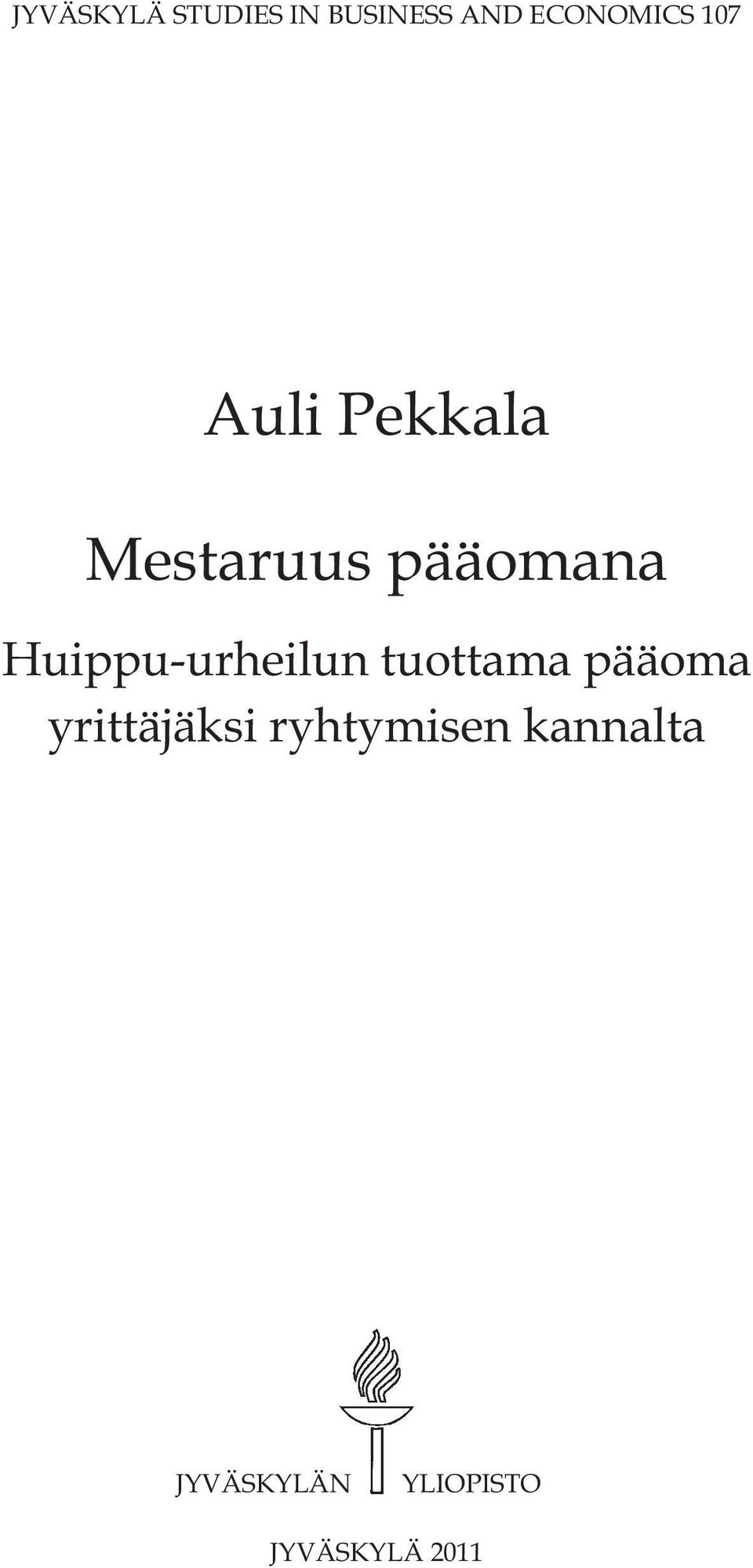 Huippu-urheilun tuottama pääoma yrittäjäksi