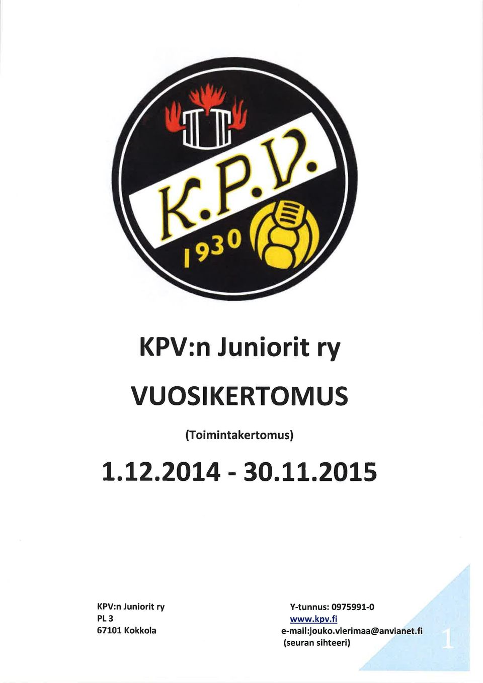 2015 KPV:n Juniorit ry PL3 67t0t Kokkola