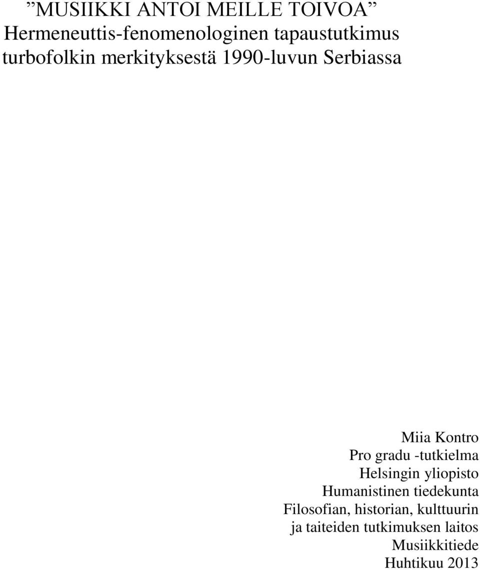 -tutkielma Helsingin yliopisto Humanistinen tiedekunta Filosofian,