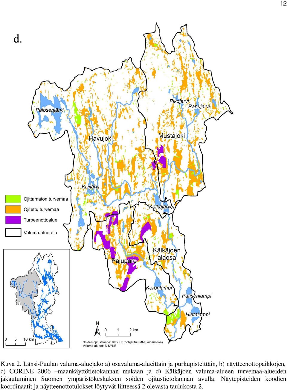 näytteenottopaikkojen, c) CORINE 2006 maankäyttötietokannan mukaan ja d) Kälkäjoen