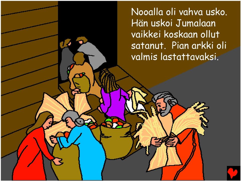 koskaan ollut satanut.