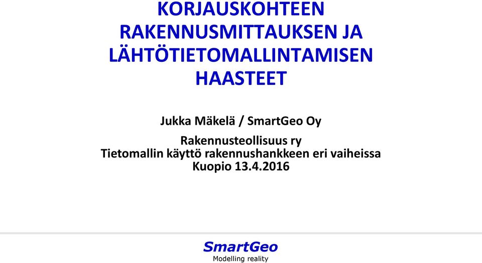 Mäkelä / Oy Rakennustellisuus ry