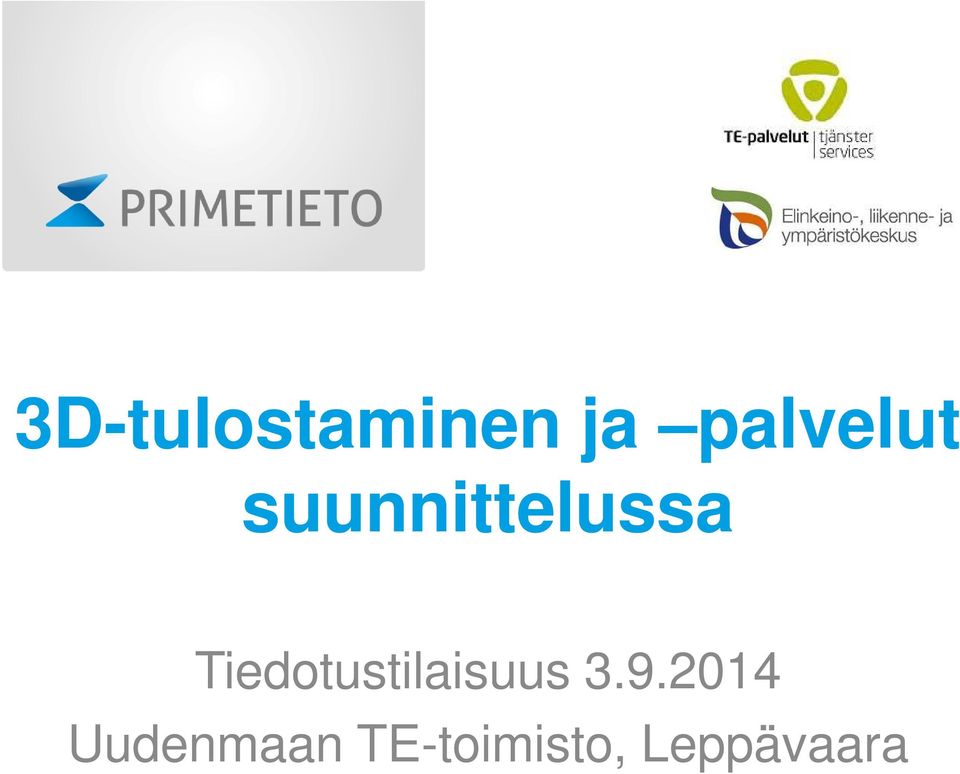 Tiedotustilaisuus 3.9.