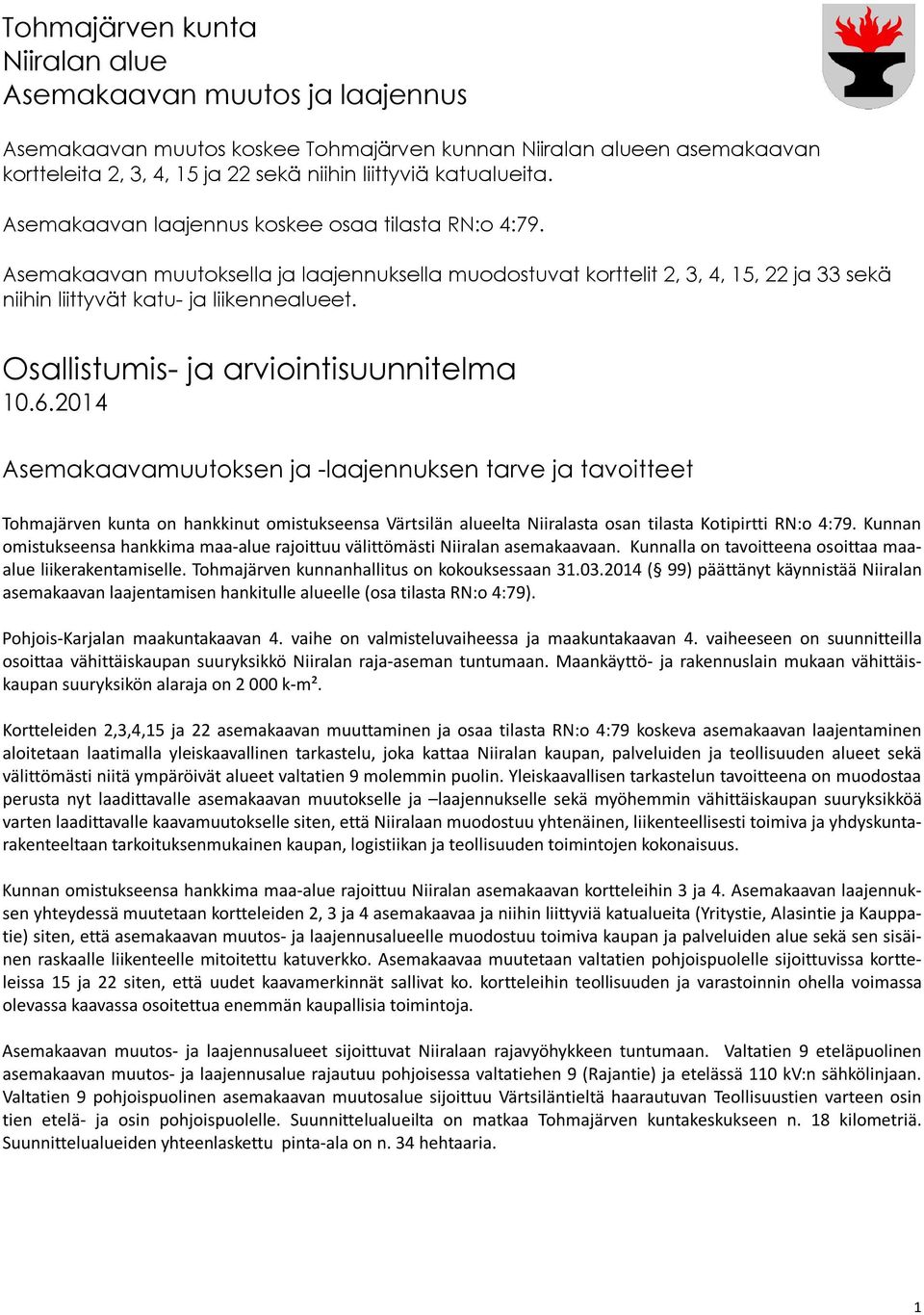 Osallistumis- ja arviointisuunnitelma 10.6.