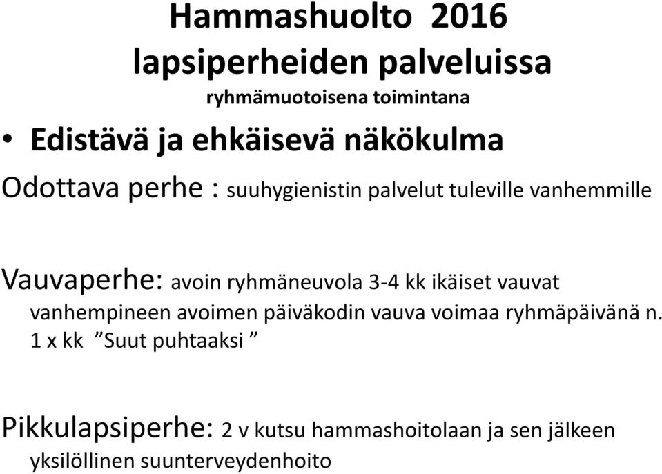 ryhmäneuvola 3-4 kk ikäiset vauvat vanhempineen avoimen päiväkodin vauva voimaa ryhmäpäivänä n.