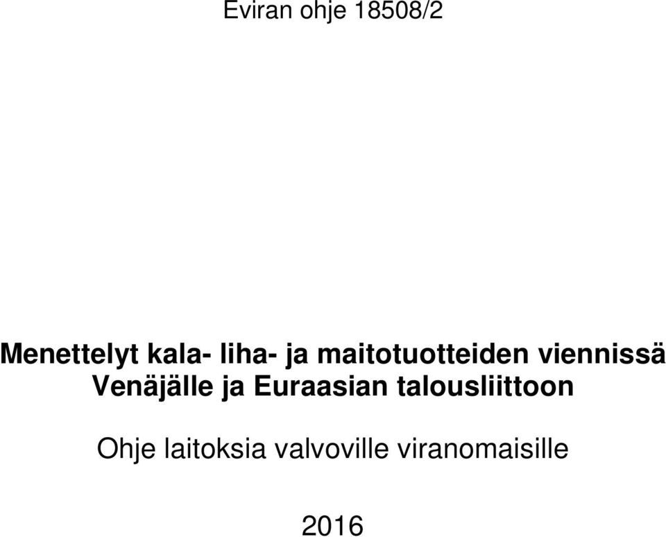 maitotuotteiden viennissä