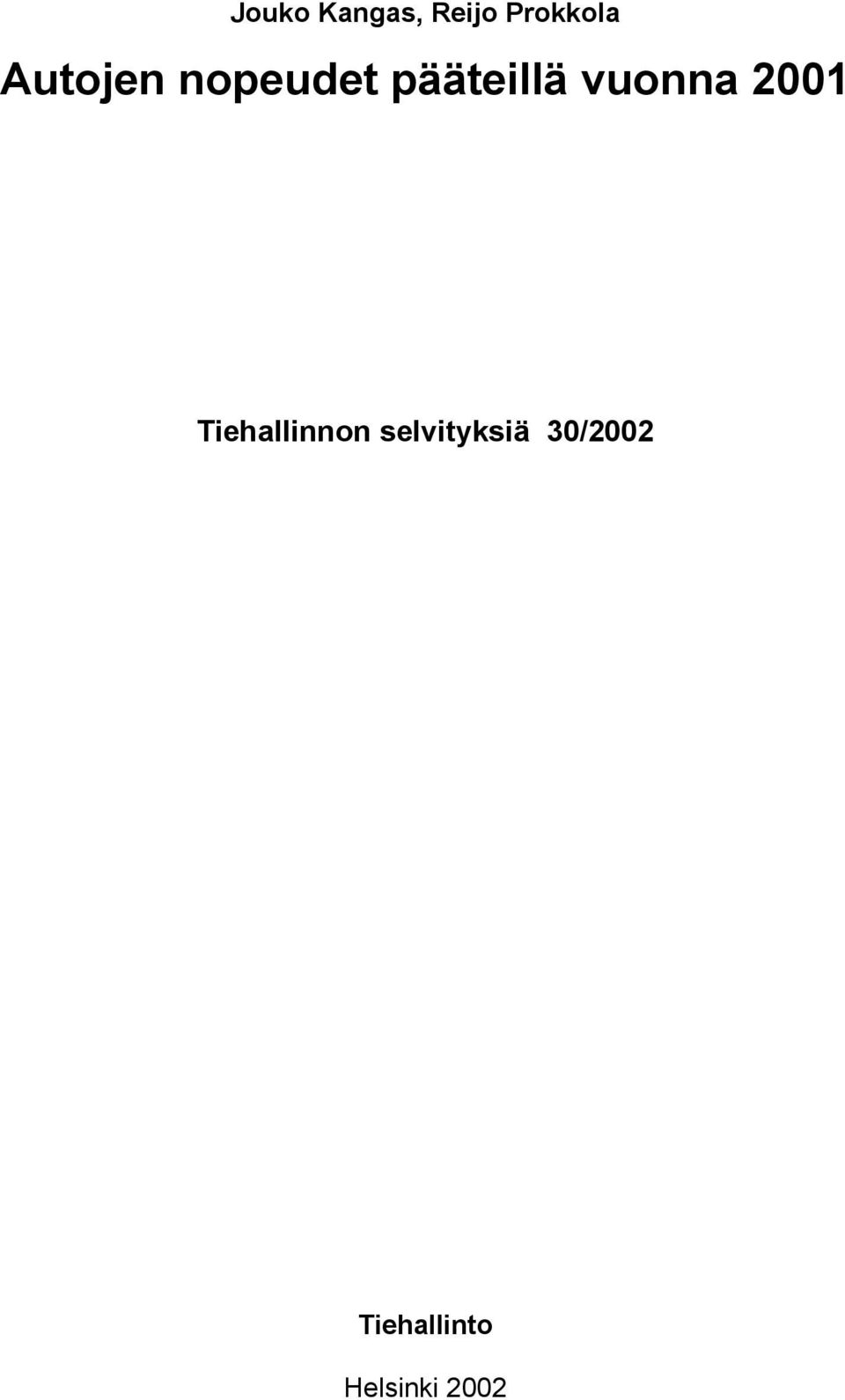 vuonna 2001 Tiehallinnon