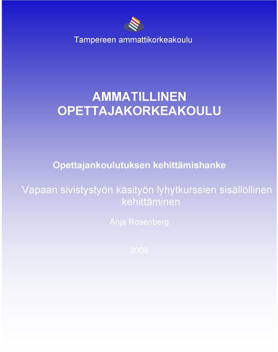 Opettjnkoulutuksen kehittämishnke Vpn