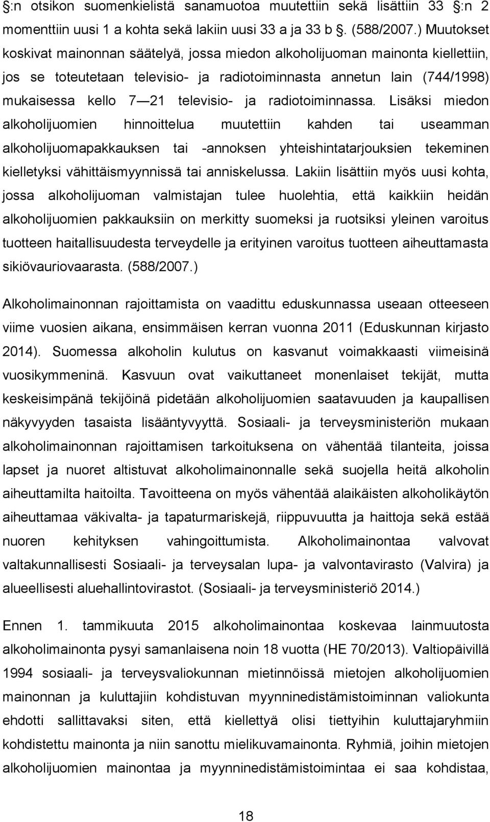 ja radiotoiminnassa.