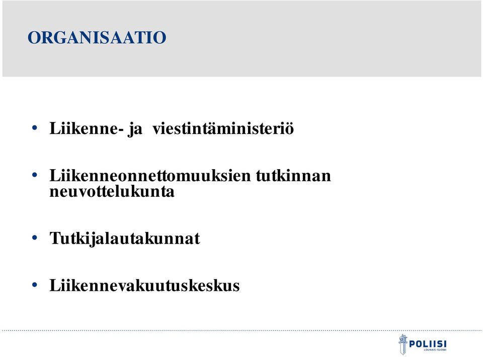 Liikenneonnettomuuksien tutkinnan