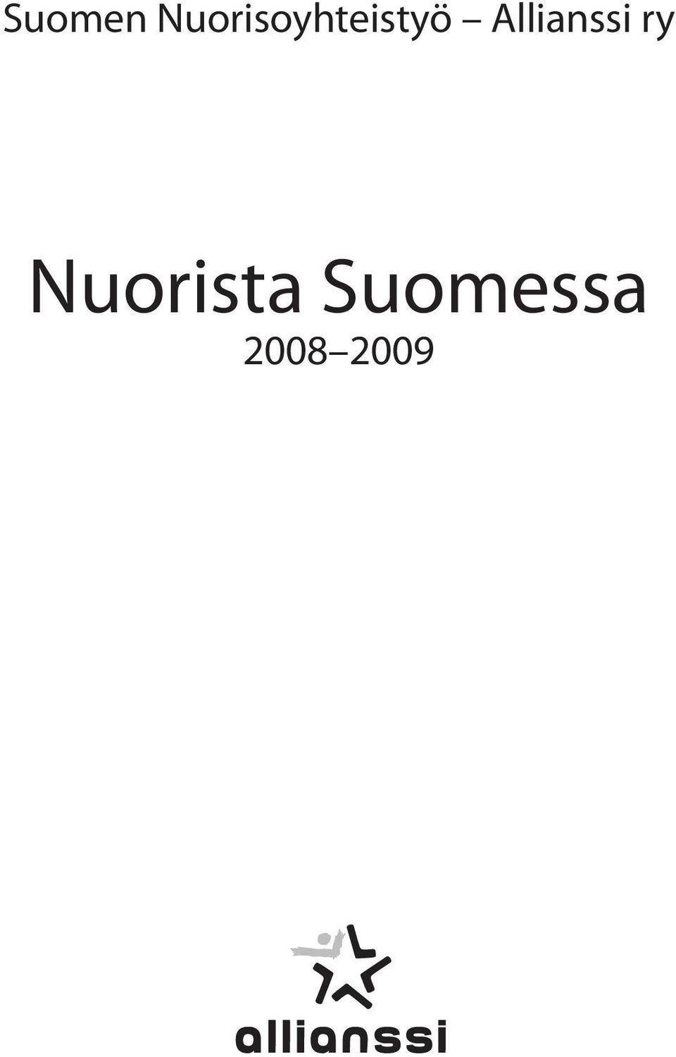 Suomessa 2008 2009