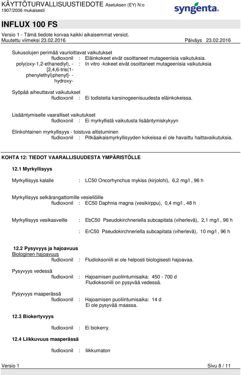 karsinogeenisuudesta eläinkokeissa.