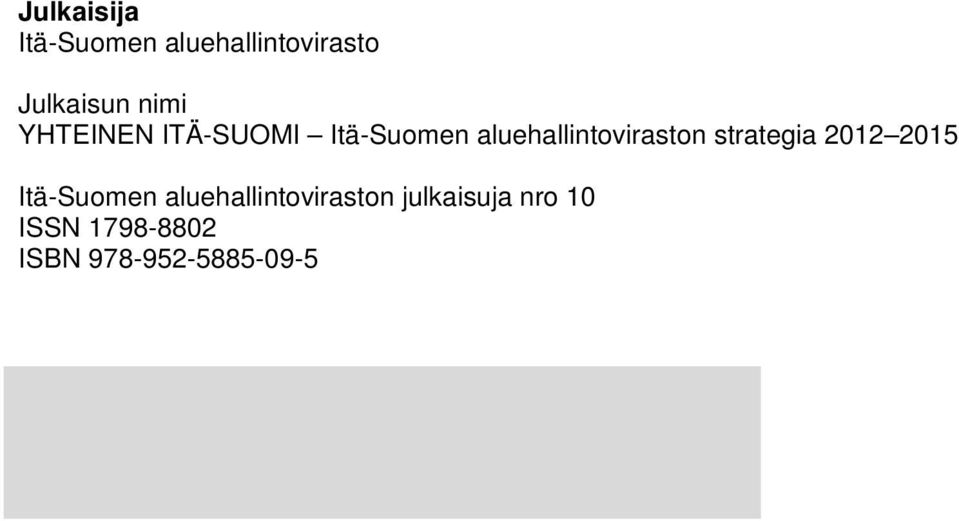 aluehallintoviraston strategia 2012 2015 Itä-Suomen