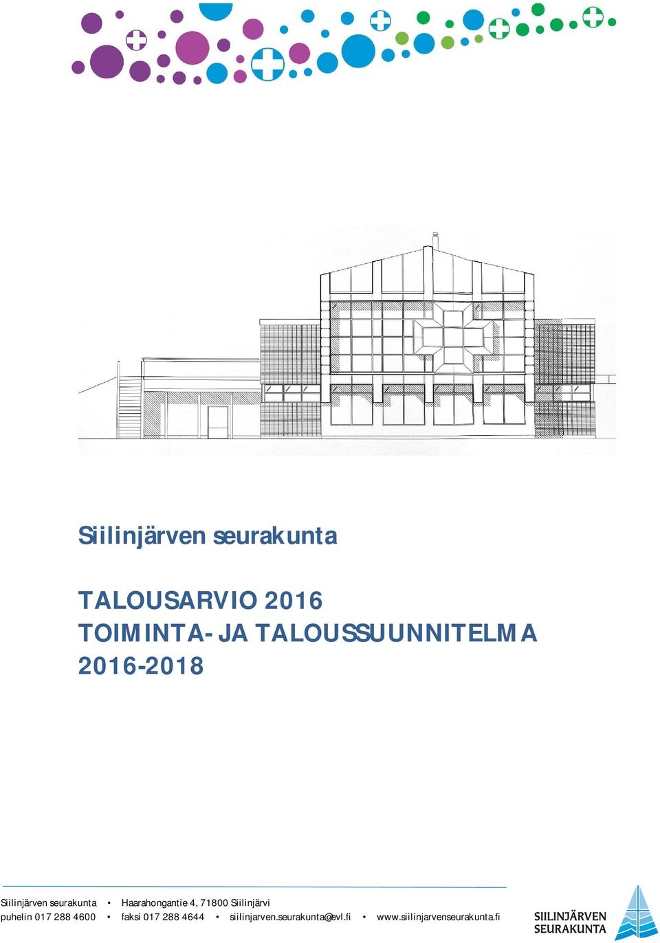 Haarahongantie 4, 71800 Siilinjärvi puhelin 017 288