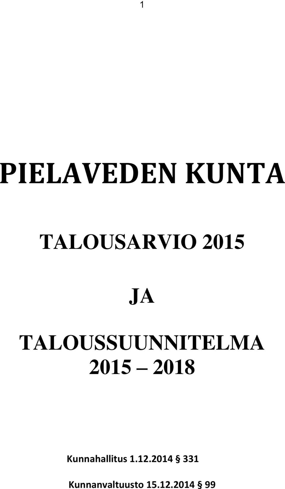 2018 Kunnahallitus 1.12.