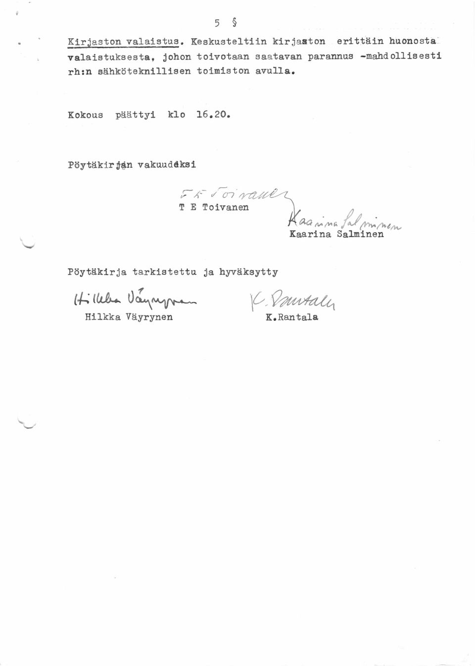 parannus -mahdollisesti rh:n sähköteknillisen toimiston avulla.