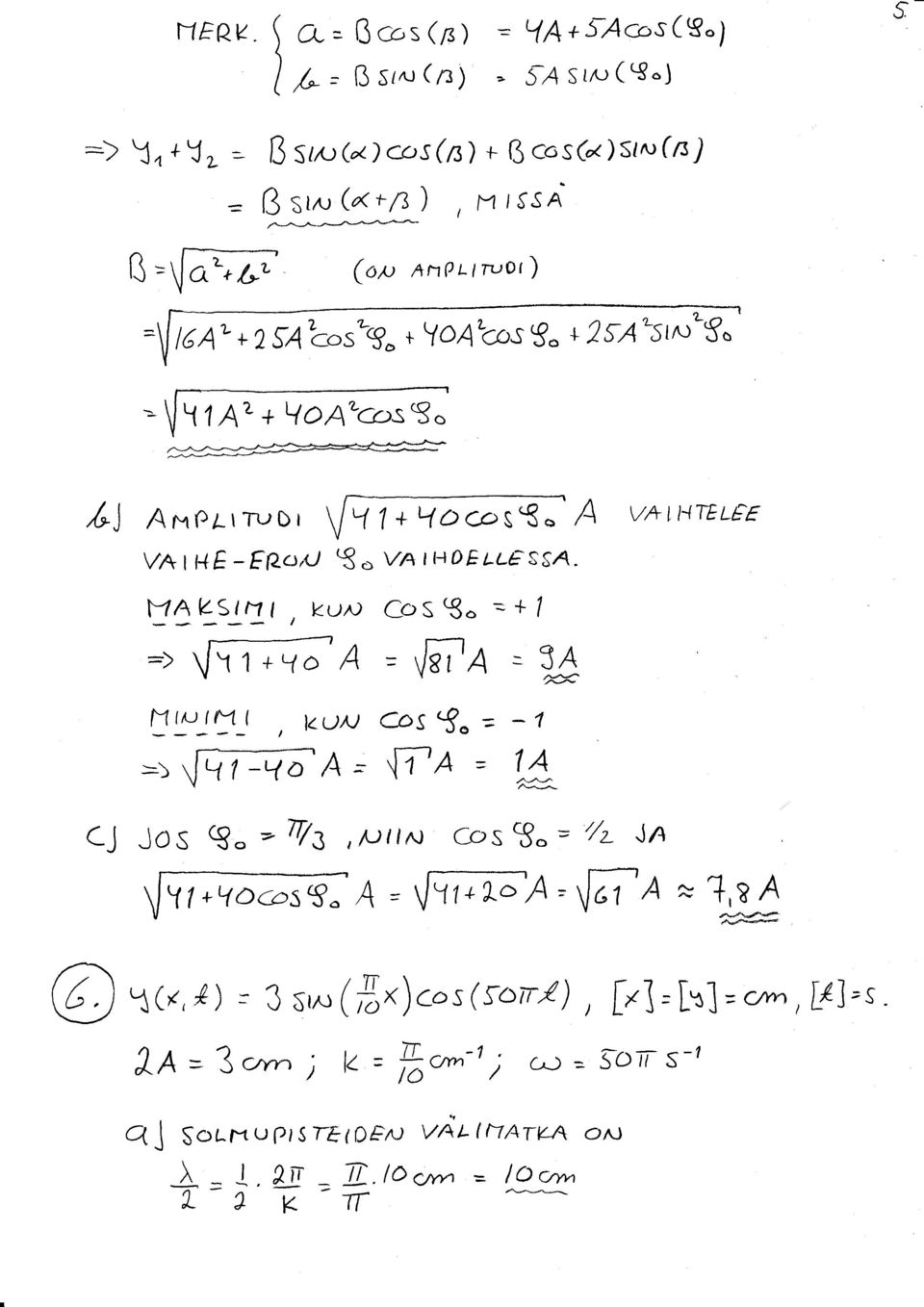 r l{a, l(un CaS $" = -1 =; {ql-q;a = {-la = b CJ Jos q. =TVJ,Ntl*t c-o s 3. '/z Jn lvt +t{öcess. A = \ + Yo'A 1(r, / ) : 3 su" (rr).