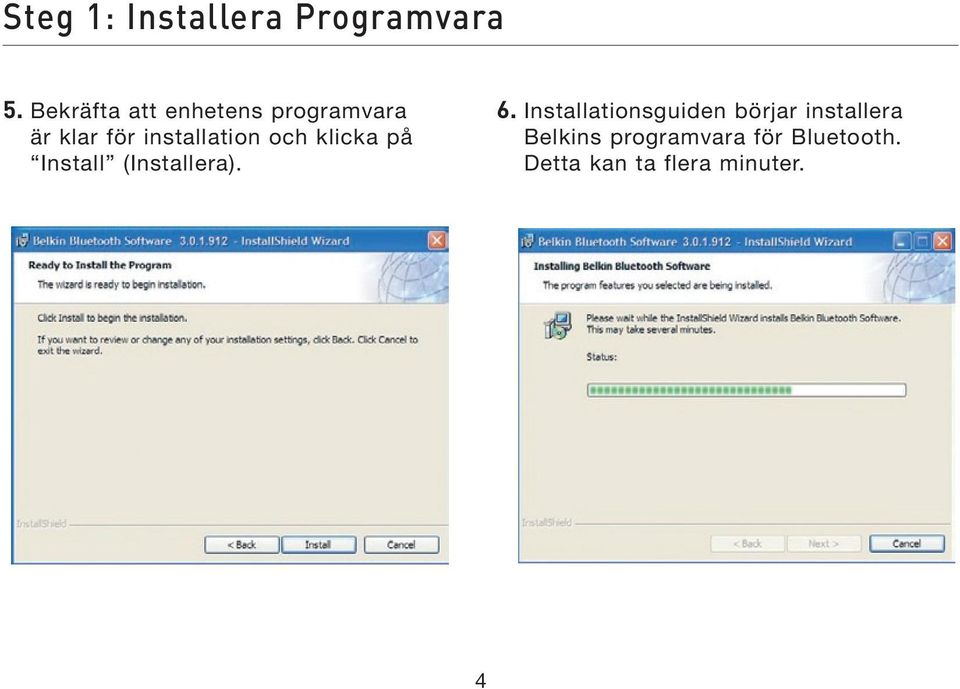 och klicka på Install (Installera). 6.