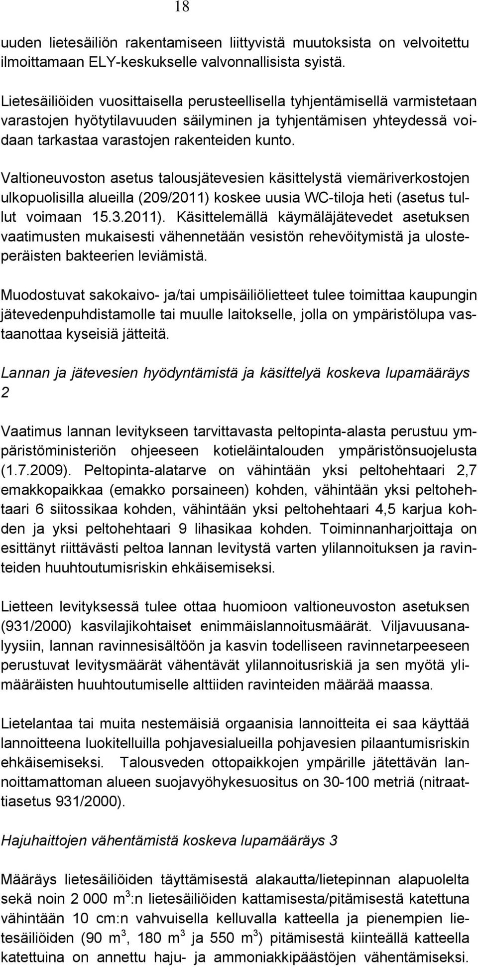 Valtioneuvoston asetus talousjätevesien käsittelystä viemäriverkostojen ulkopuolisilla alueilla (209/2011) 