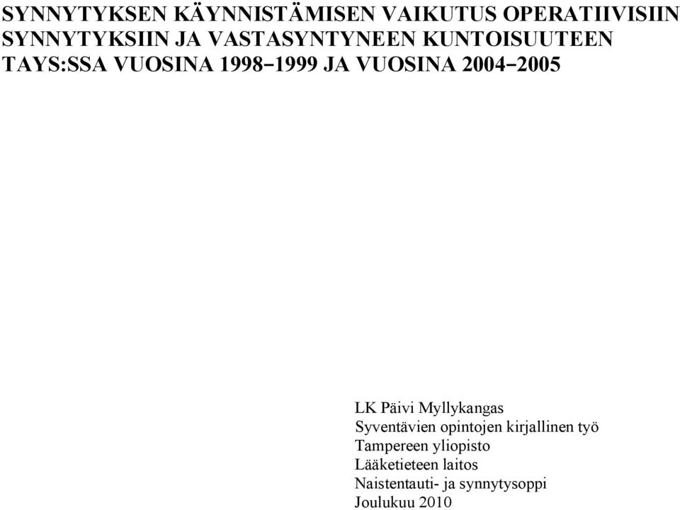 2005 LK Päivi Myllykangas Syventävien opintojen kirjallinen työ