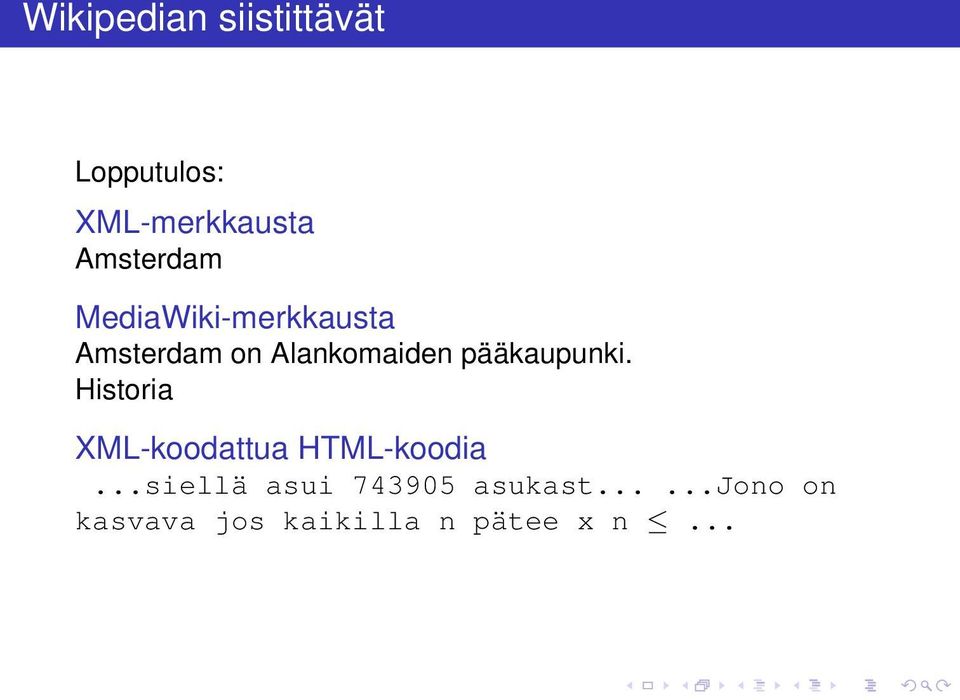 pääkaupunki. Historia XML-koodattua HTML-koodia.