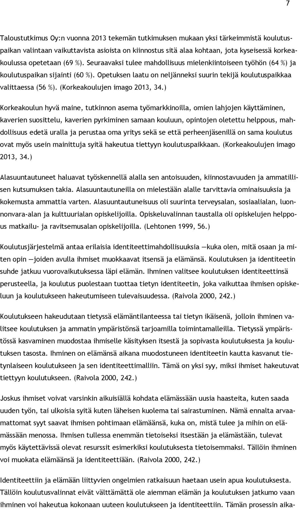 (Krkeakulujen imag 2013, 34.