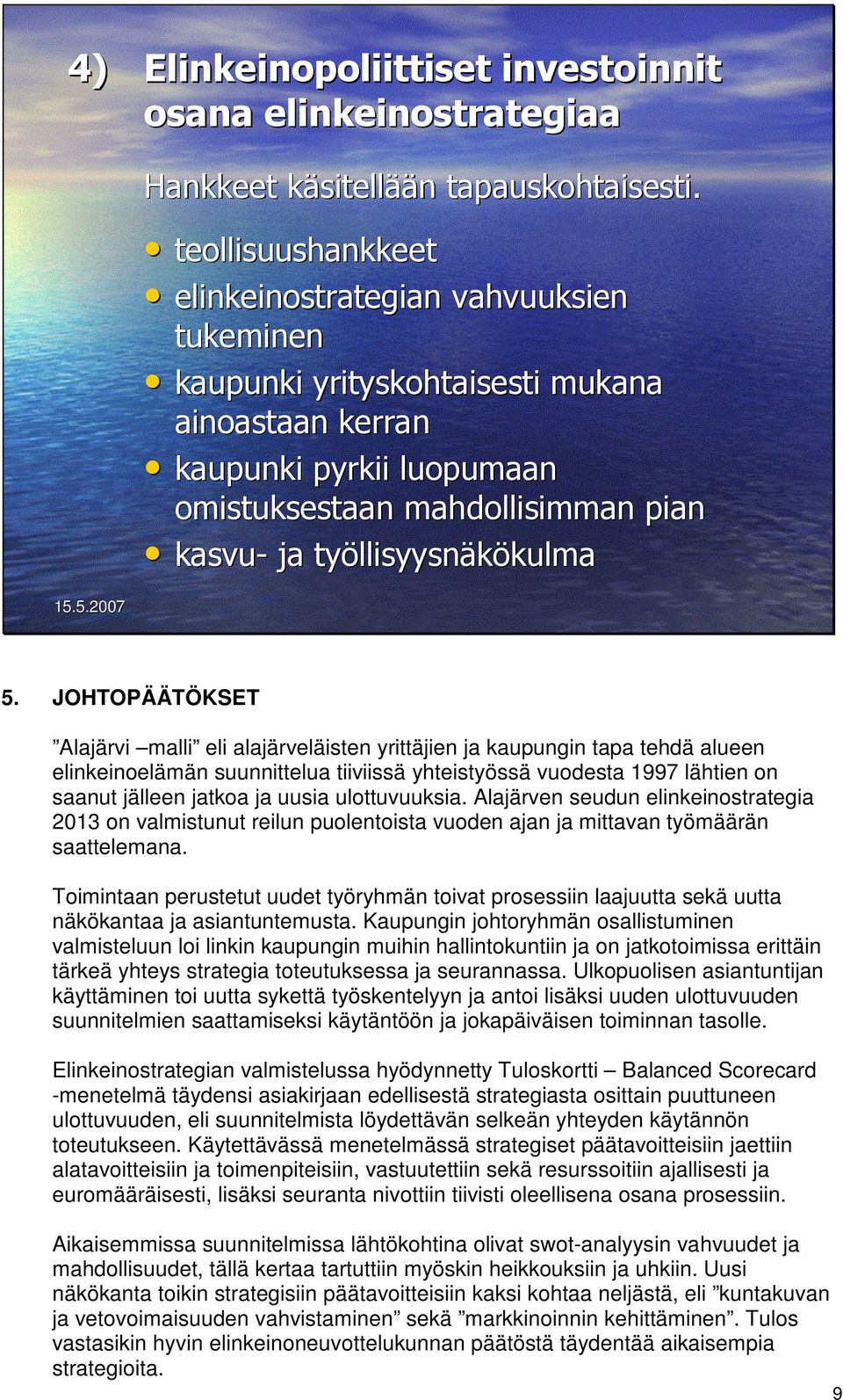 työllisyysnäkökulma 5.