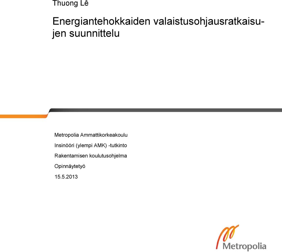 Metropolia Ammattikorkeakoulu Insinööri