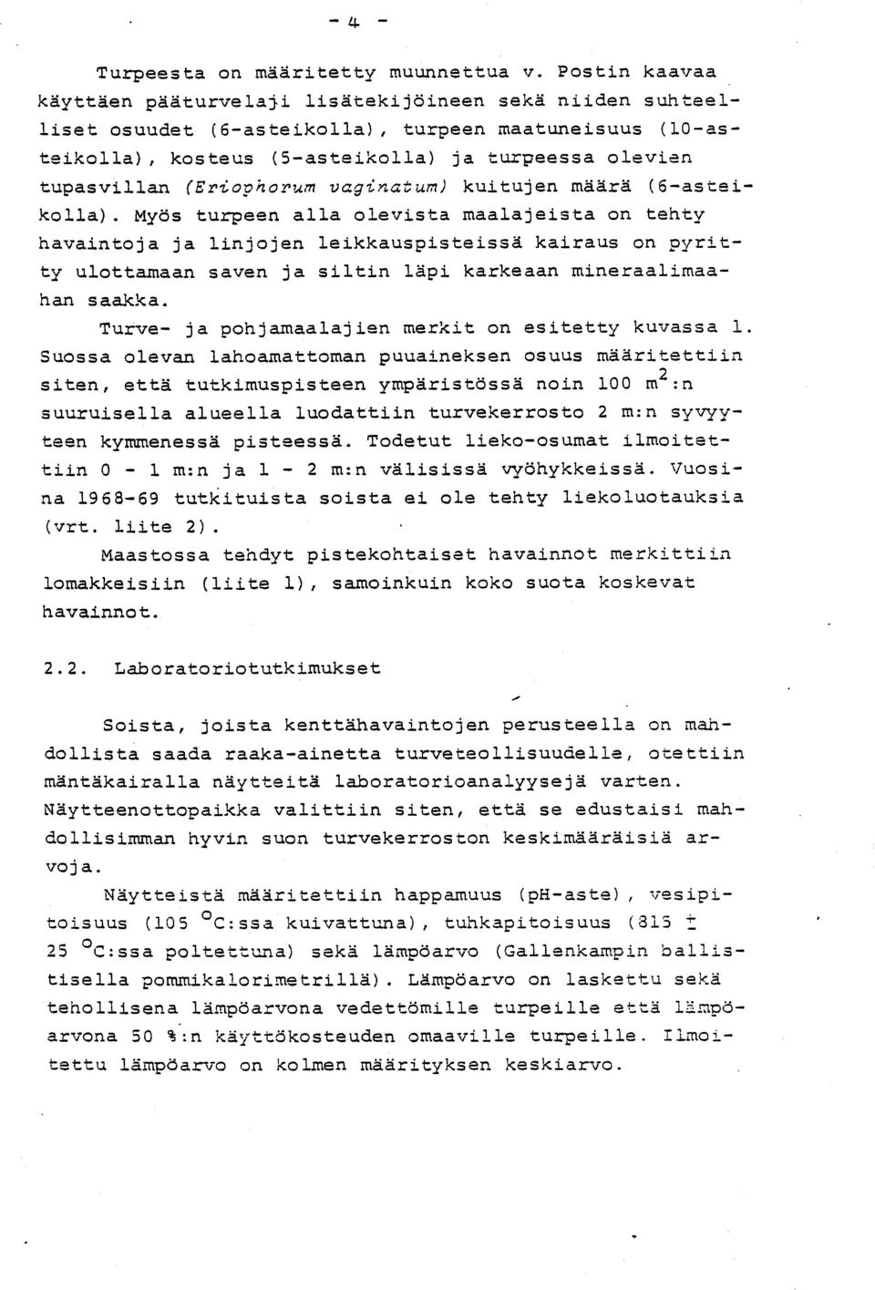 (Eriopnorum vaginaturn) kuitujen määrä (6-astei - kolla).