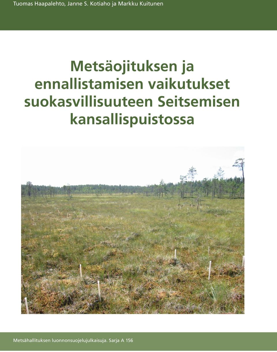 ennallistamisen vaikutukset suokasvillisuuteen