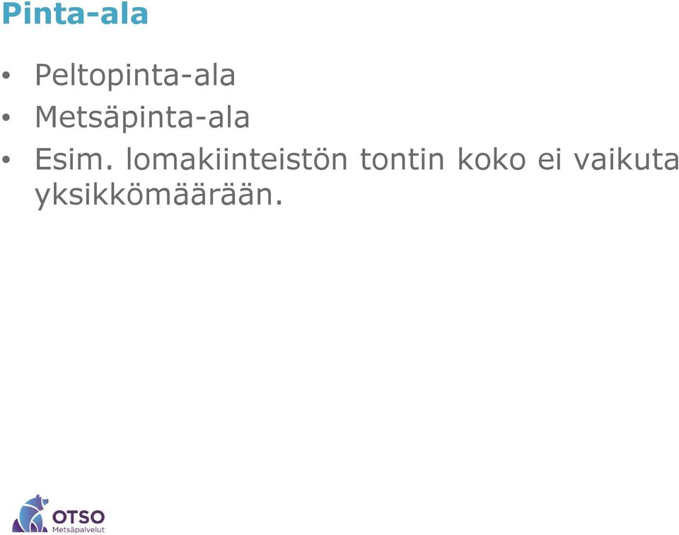 lomakiinteistön tontin